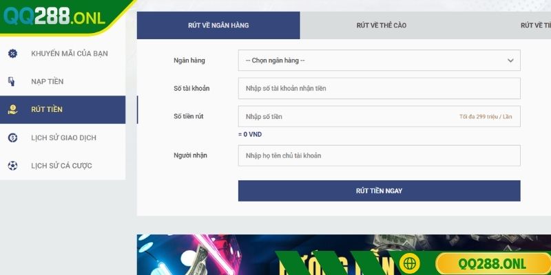 Rút Tiền QQ288 – Quy Trình Đơn Giản Nhanh Chóng Và An Toàn Một số yêu cầu cơ bản về việc giao dịch