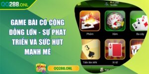Game Bài Có Cộng Đồng Lớn - Sự Phát Triển Và Sức Hút Mạnh Mẽ Game Bài Có Cộng Đồng Lớn - Sự Phát Triển Và Sức Hút Mạnh Mẽ