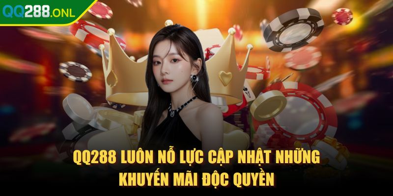 qq288 - Trang Chủ QQ288 luôn nỗ lực cập nhật những khuyến mãi độc quyền